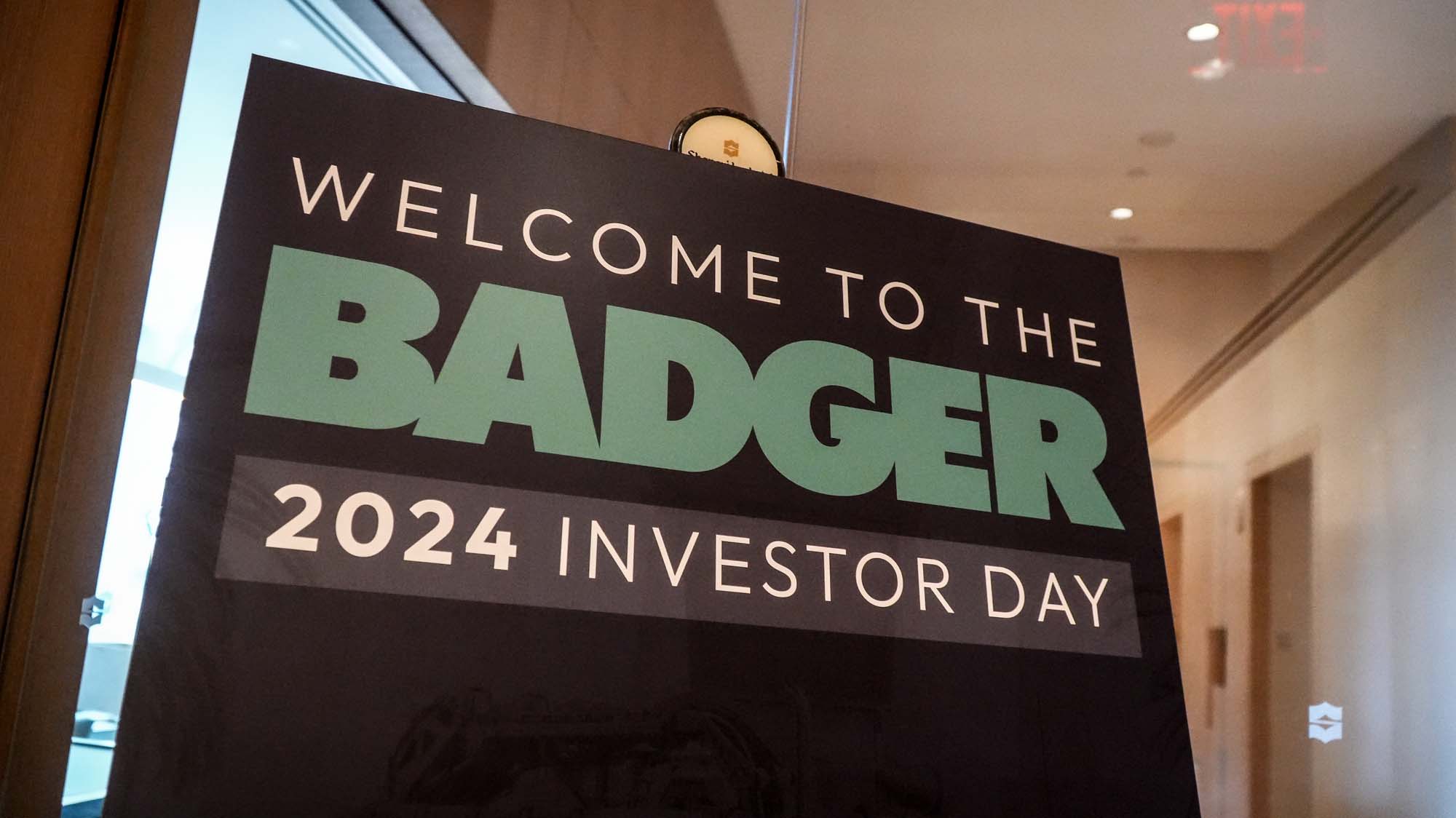 Sign of Badger's Investor Day meeting as part of an investor day event production from Valere